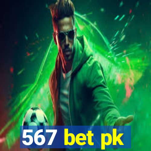 567 bet pk